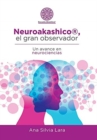 Image for Neuroakashico(R), El Gran Observador : Un Avance En Neurociencias