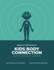 Image for Kids Body Connection: How to Use Your Body to Improve Focus and Self-Control