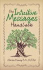 Image for The Intuitive Messages Handbook