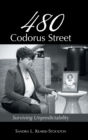 Image for 480 Codorus Street : Surviving Unpredictability