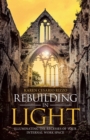 Image for Rebuilding in Light