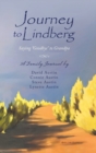 Image for Journey to Lindberg : Saying &quot;Goodbye&quot; to Grandpa