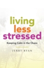 Image for Living Less Stressed