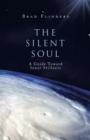 Image for Silent Soul: A Guide Toward Inner Stillness