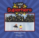 Image for I Am a Superhero