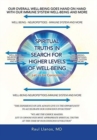 Image for Spiritual Truths in Search for Higher Levels of Well-Being : Let Us Be Conscious