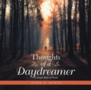 Image for Thoughts of a Daydreamer: A Simple Book of Poems