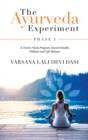 Image for The Ayurveda Experiment : Phase I