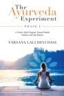 Image for Ayurveda Experiment : Phase I
