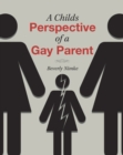 Image for Childs Perspective of a Gay Parent