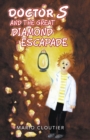 Image for Doctor S And The Great Diamond Escapade