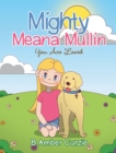 Image for Mighty Meana Mullin You Are Loved