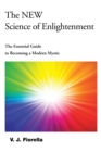 Image for New Science of Enlightenment: The Essential Guide to Becoming a Modern Mystic