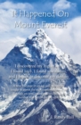 Image for It Happened on Mount Everest: I Discovered My Higher Self, I Found Love, I Found Spirituality, and I Began to Discover My Destiny