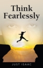 Image for Think Fearlessly