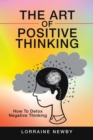 Image for The Art of Positive Thinking