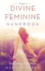 Image for Divine Feminine Handbook : Overcoming Self-Doubt Volume I