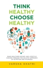 Image for Think Healthy, Choose Healthy