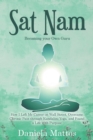 Image for Sat Nam : Becoming Your Own Guru