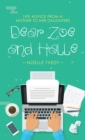 Image for Dear Zoe and Halle: Life Advice from a Mother to Her Daughters