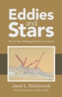 Image for Eddies and Stars: My 35 Days Walking the French Camino