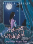 Image for Faeries at Midnight: And Other Magical Tales