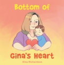 Image for Bottom of Gina&#39;s Heart