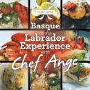 Image for Basque in the Labrador Experience With Chef Ange