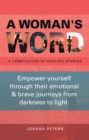 Image for Woman&#39;s Word: A Compilation of Healing Stories