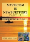 Image for Mysticism in Newburyport: Mystic Rider