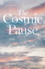 Image for Cosmic Pause : Poems And Poetry For A Time Of Transformation