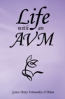 Image for Life with an Avm