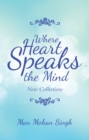 Image for Where Heart Speaks the Mind: New Collections