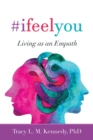 Image for #Ifeelyou : Living as an Empath