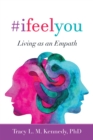 Image for #Ifeelyou: Living as an Empath