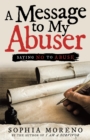 Image for Message to My Abuser: Saying No to Abuse
