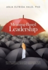 Image for Meaning-Based Leadership