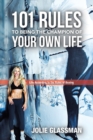 Image for 101 Rules to Being the Champion of Your Own Life : Life According to the Rules of Boxing