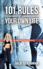 Image for 101 Rules to Being the Champion of Your Own Life : Life According to the Rules of Boxing