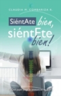 Image for Sientate Bien, Sientete Bien!