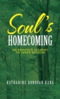 Image for Soul&#39;s Homecoming : An Empath&#39;s Journey to Inner Wisdom