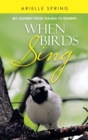 Image for When Birds Sing