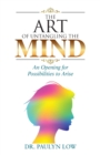 Image for The Art of Untangling the Mind : An Opening for Possibilities to Arise