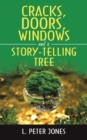 Image for Cracks, Doors, Windows and a Story-Telling Tree