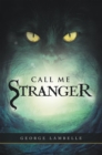 Image for Call Me Stranger