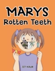 Image for Mary&#39;s rotten teeth