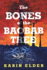 Image for The Bones of the Baobab Tree