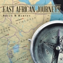 Image for East African journeys