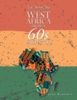 Image for The Apapa six  : West Africa from a 60s perspective