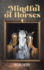 Image for Mindful of horses